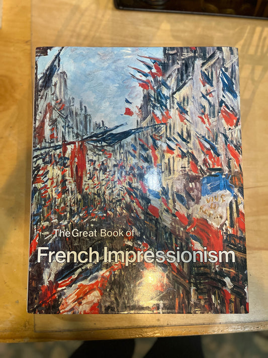 “The Great Book of French Impressionism” Coffee Table Book